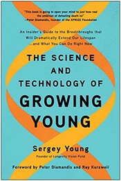 The Science and Technology of Growing Young cover